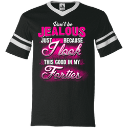 40 Birthday Dont Be Jealous Forties